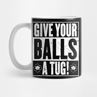 Give your balls a tug - [Rx-Tp] Mug